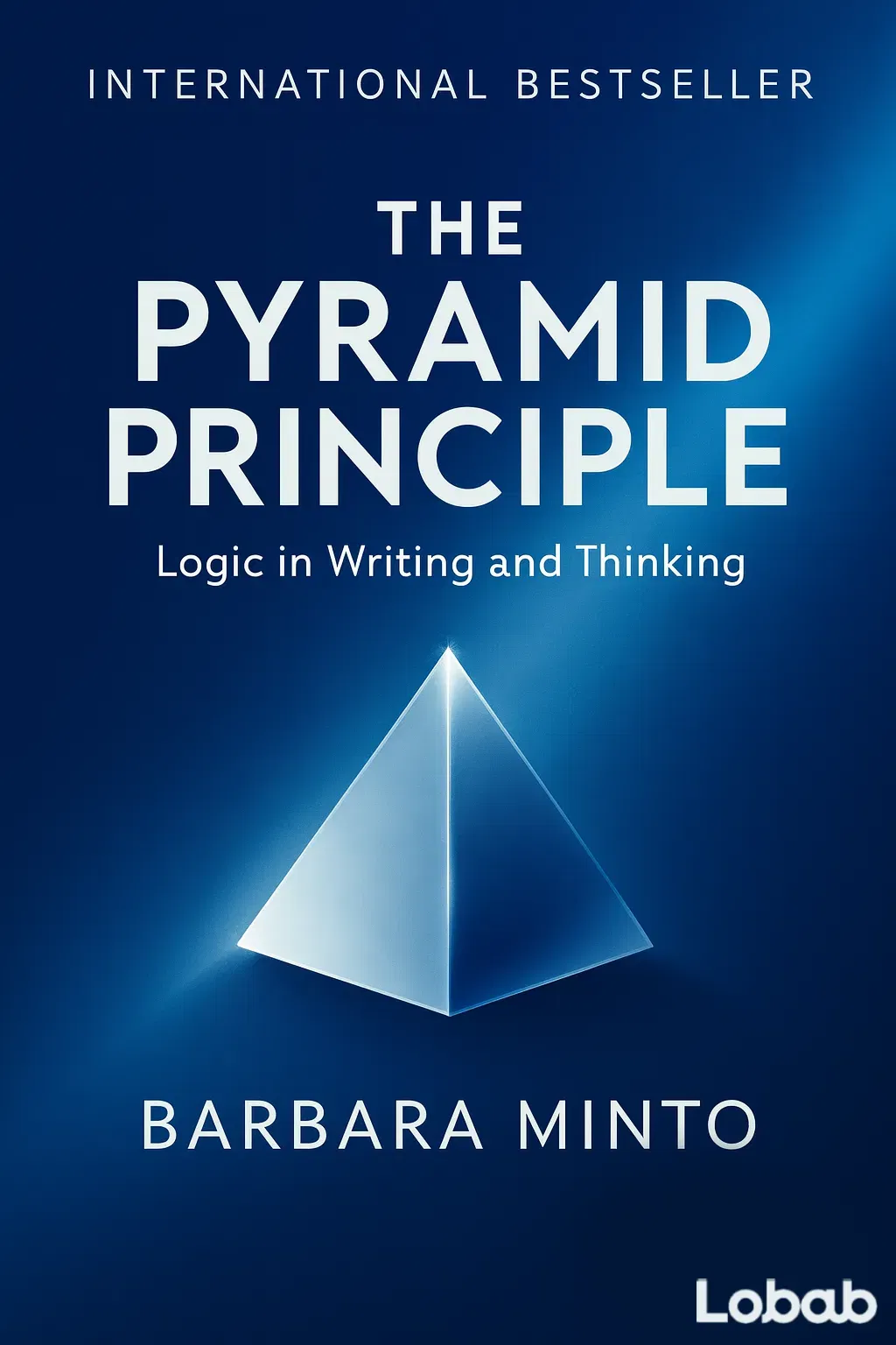 The Pyramid Principle