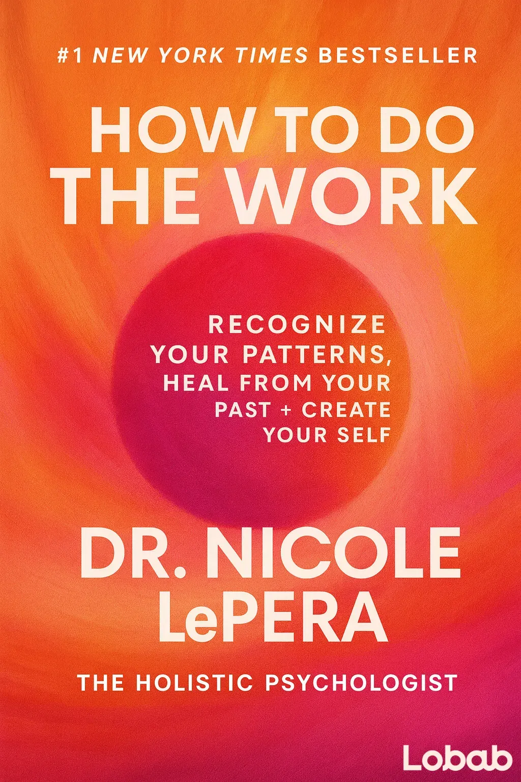 How to Do the Work